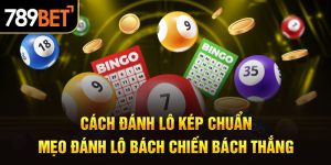 Lô về 35 hôm sau đánh nhỏ gì cộng SEO VIP 789betvif.com - Bí kíp dự báo chuẩn xác đoạt mang lại dân lô đề